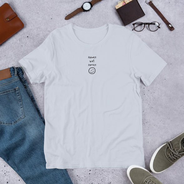 Slowly but surely Embroidery Tee
