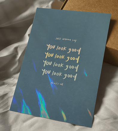 You look good | Holographic Postcard - Thewearablethings